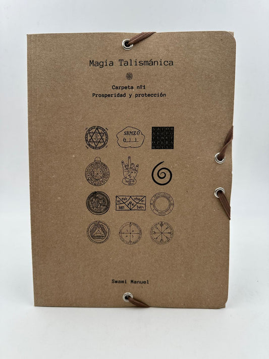 FOLDER #1 - TALISMANIC MAGIC - 12 TALISMANS OF PROSPERITY AND PROTECTION