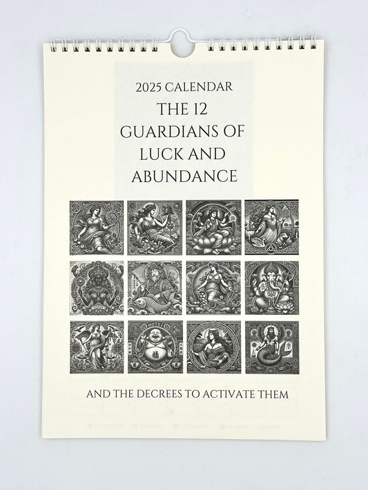 2025 CALENDAR – THE 12 GUARDIANS OF LUCK AND ABUNDANCE